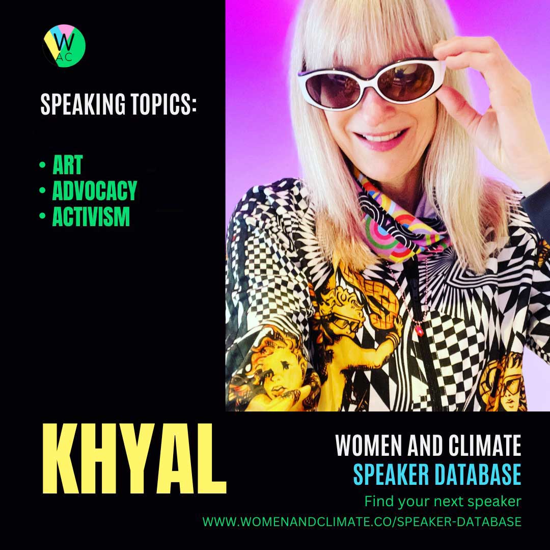 kHyal, Women And Climate Speaker Database – Advocacy and Activism, Art